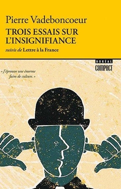 Trois essais sur l'insignifiance