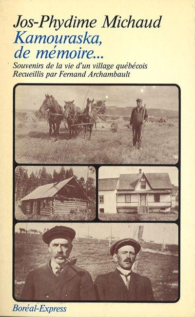 Kamouraska, de mémoire...