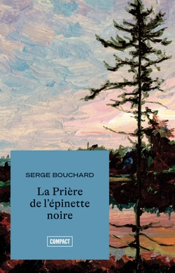 La Prière de l'épinette noire