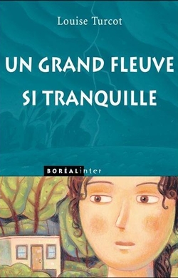 Un grand fleuve si tranquille