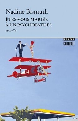Êtes-vous mariée à un psychopathe ?