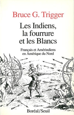 Les Indiens, la Fourrure et les Blancs