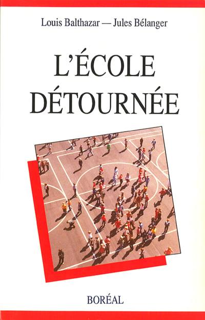 L'école détournée