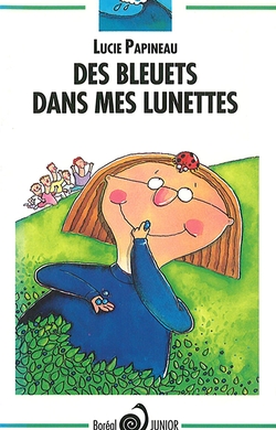 Des bleuets dans mes lunettes