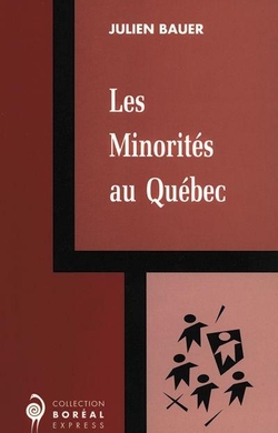 Les Minorités au Québec