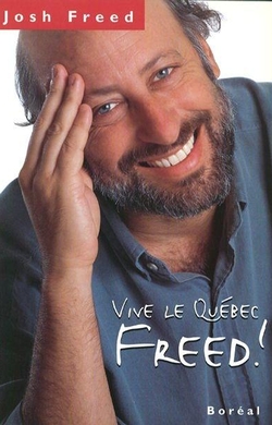 Vive le Québec Freed !