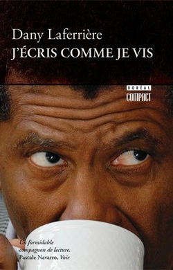 J'écris comme je vis
