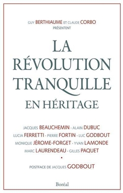 La Révolution tranquille en héritage