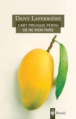 L'Art presque perdu de ne rien faire