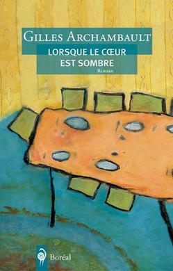 Lorsque le coeur est sombre