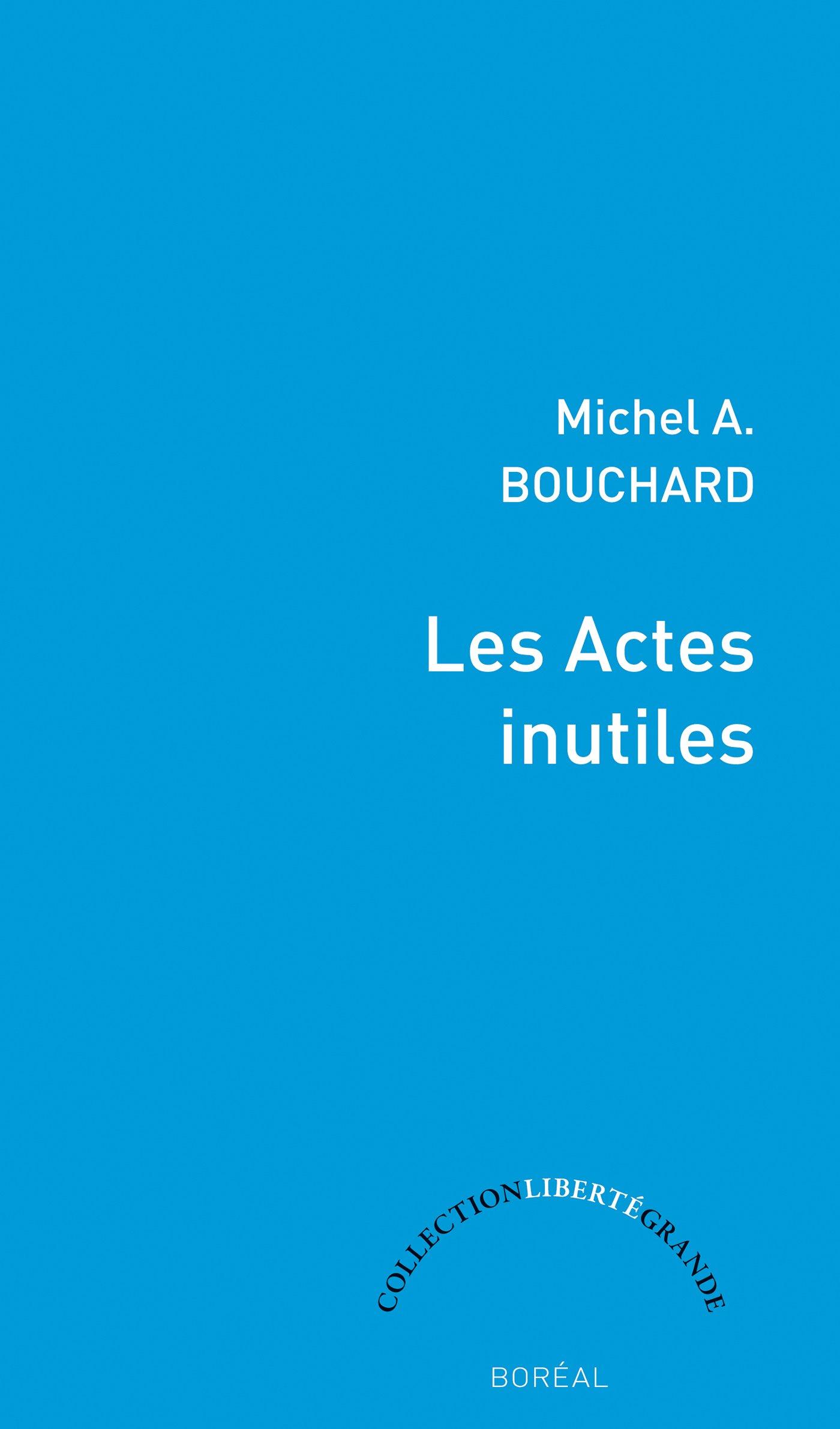 Les Actes inutiles