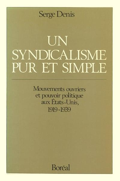 Un syndicalisme pur et simple