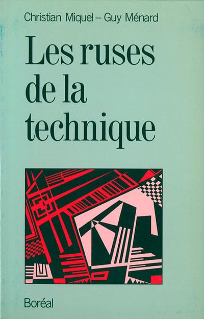 Les ruses de la technique