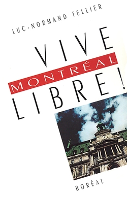 Vive Montréal libre !
