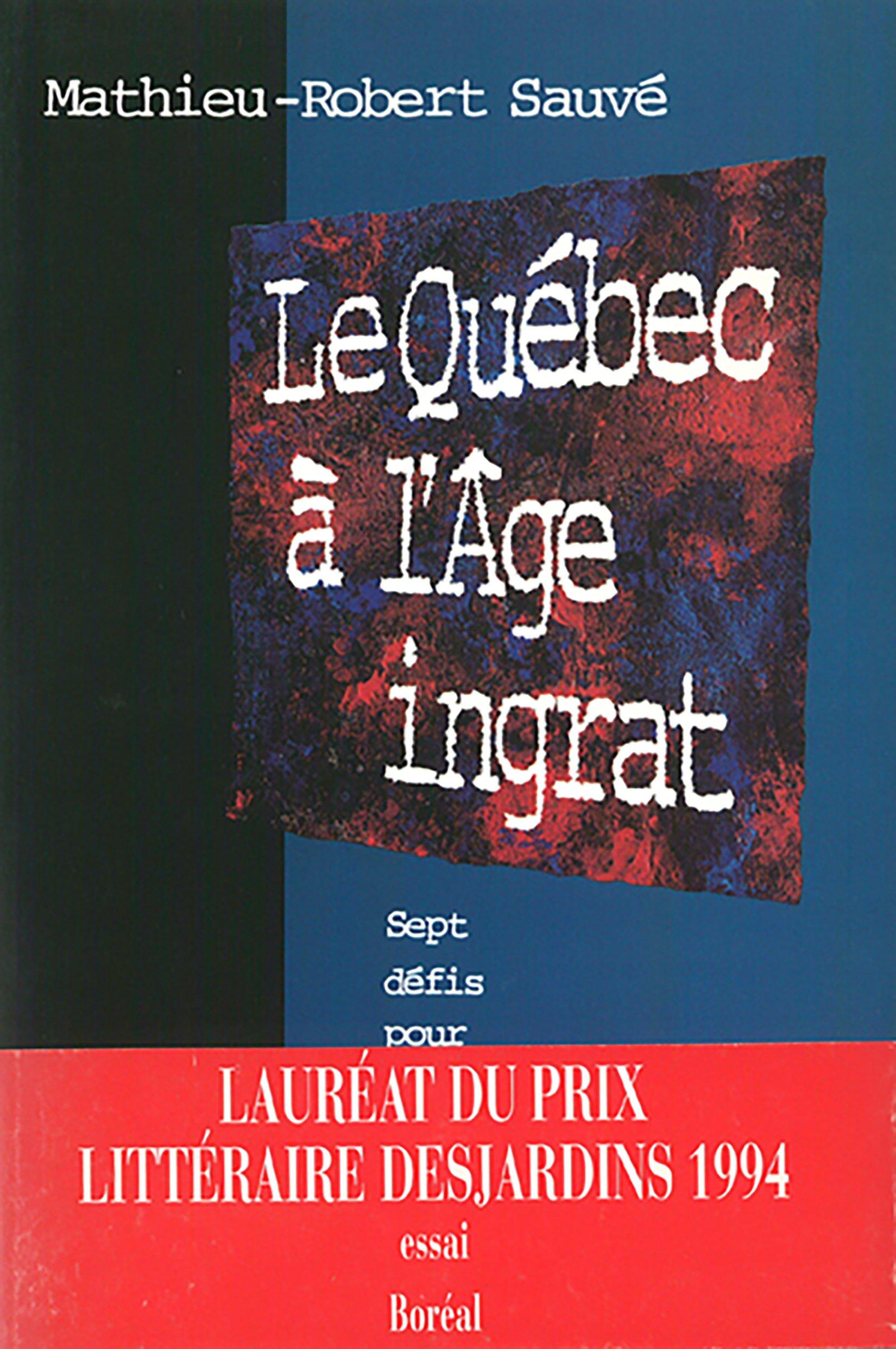 Le Québec à l'âge ingrat