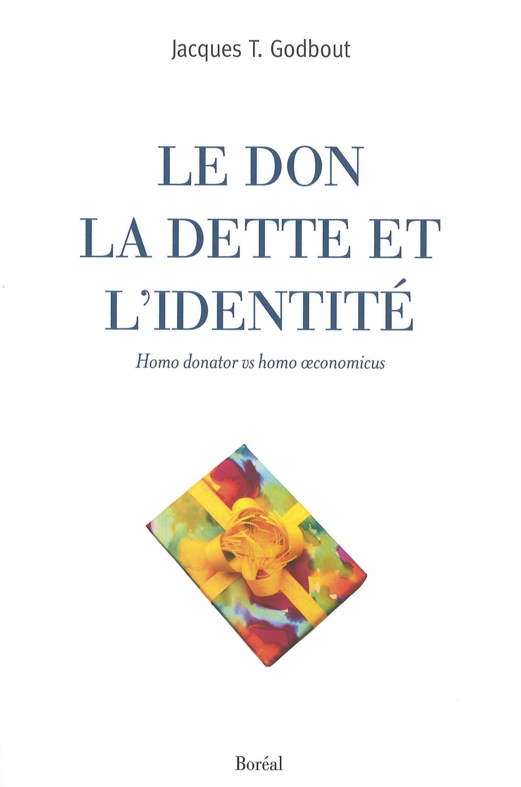 Le Don, la dette et l'identité