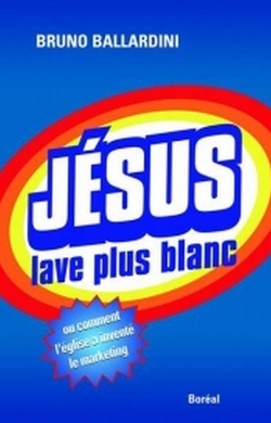 Jésus lave plus blanc