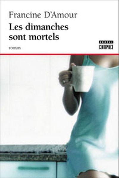 Les dimanches sont mortels
