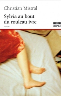 Sylvia au bout du rouleau ivre