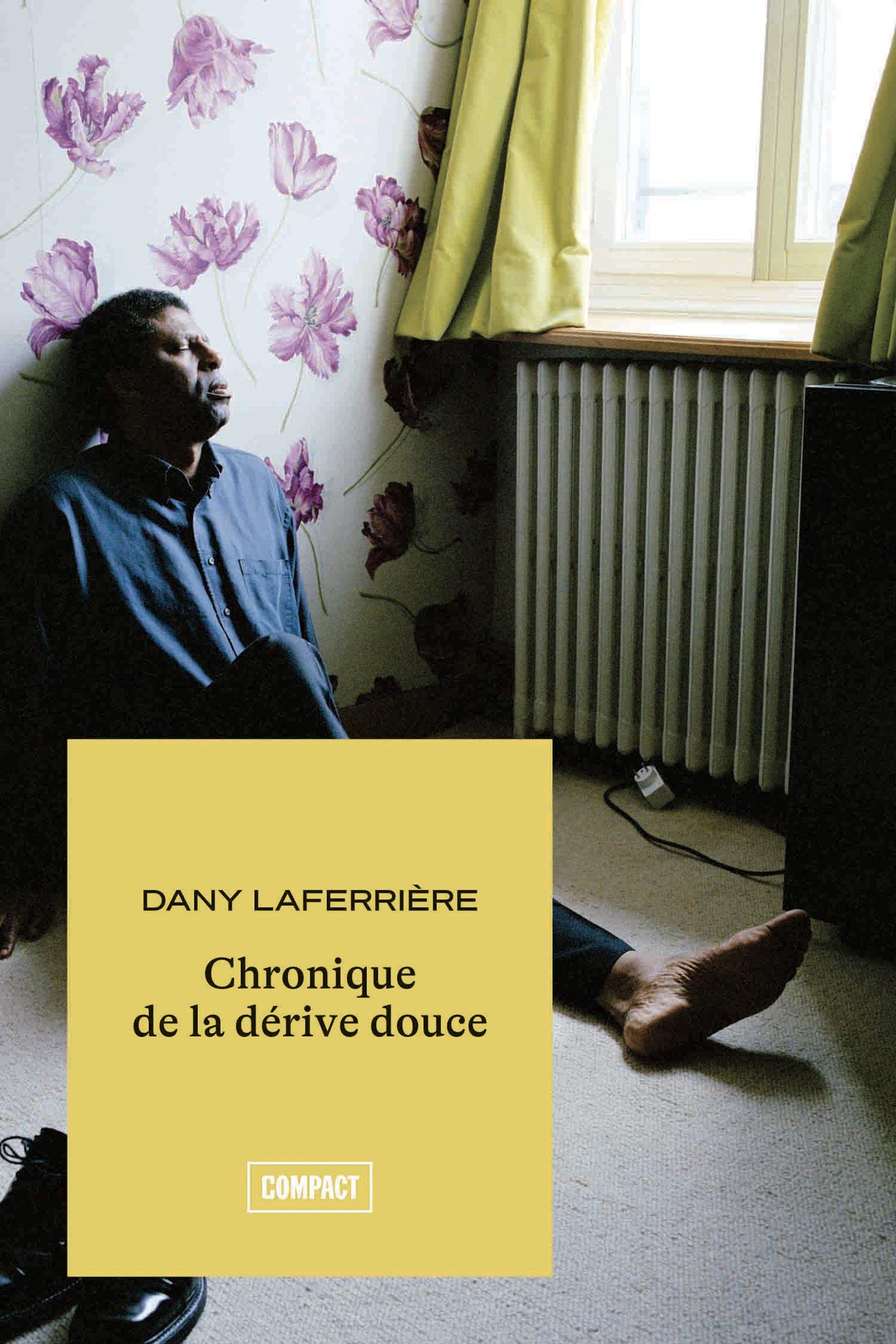Chronique de la dérive douce