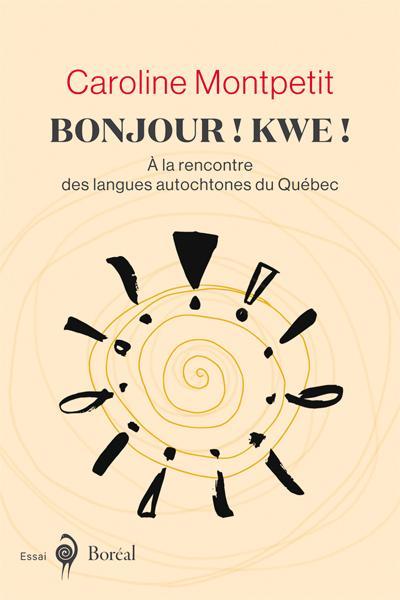 Bonjour ! Kwe !