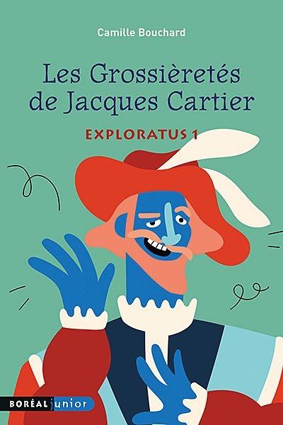 Les Grossièretés de Jacques Cartier