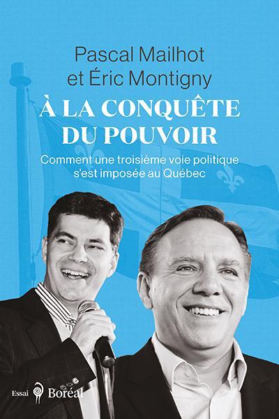 À la conquête du pouvoir