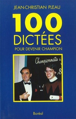 100 dictées pour devenir champion