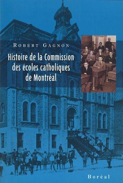 Histoire de la Commission des écoles catholiques de Montréal