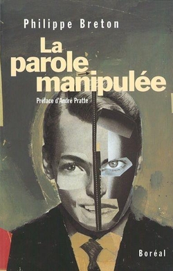 La Parole manipulée