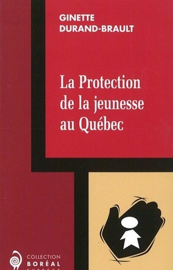 La Protection de la jeunesse au Québec